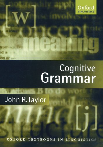 Cognitive Grammar (Oxford Textbooks in Linguistics) von Oxford University Press